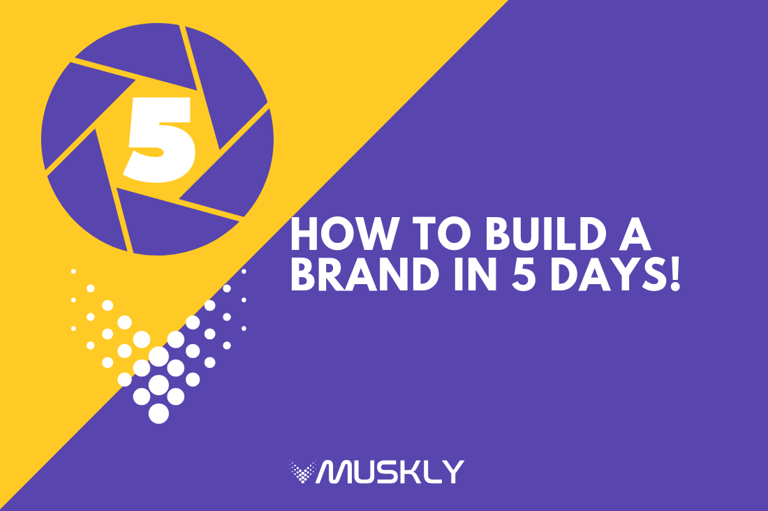How-to-Build-a-Brand-in-5-Days-blog-title