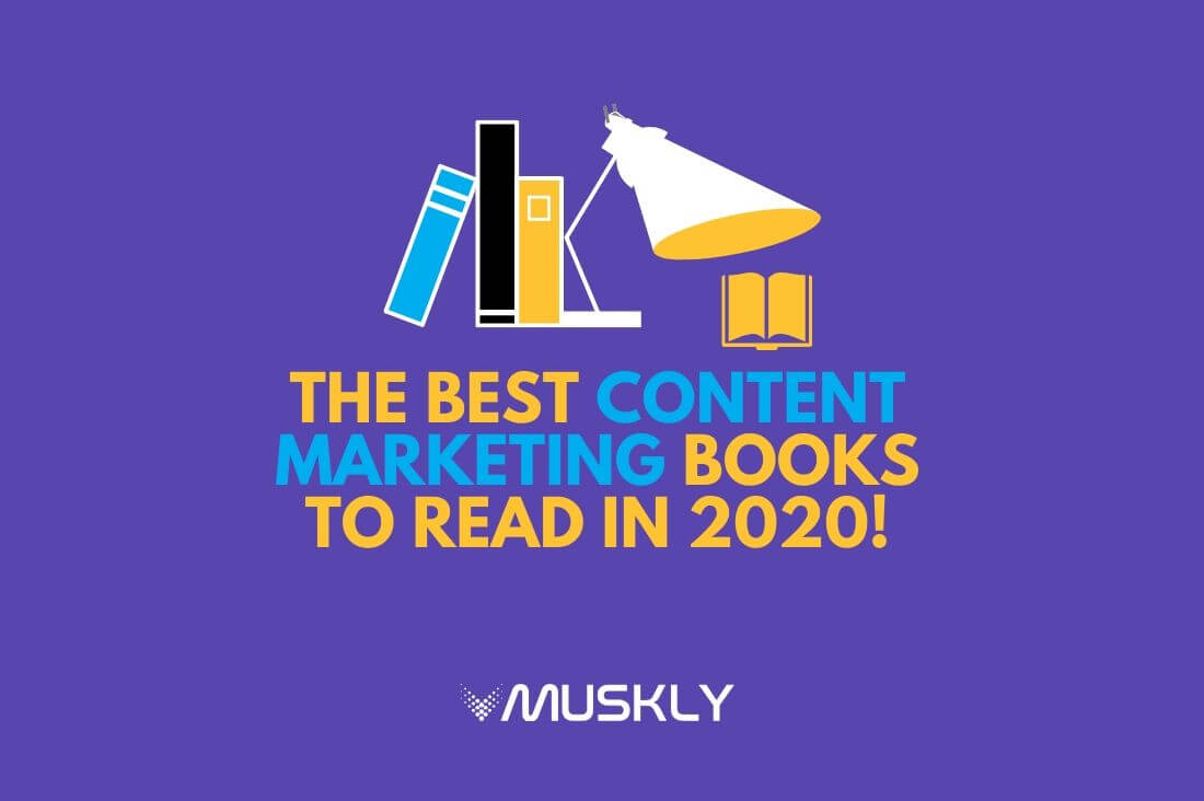 The Best Content Marketing Books to Read in 2020!