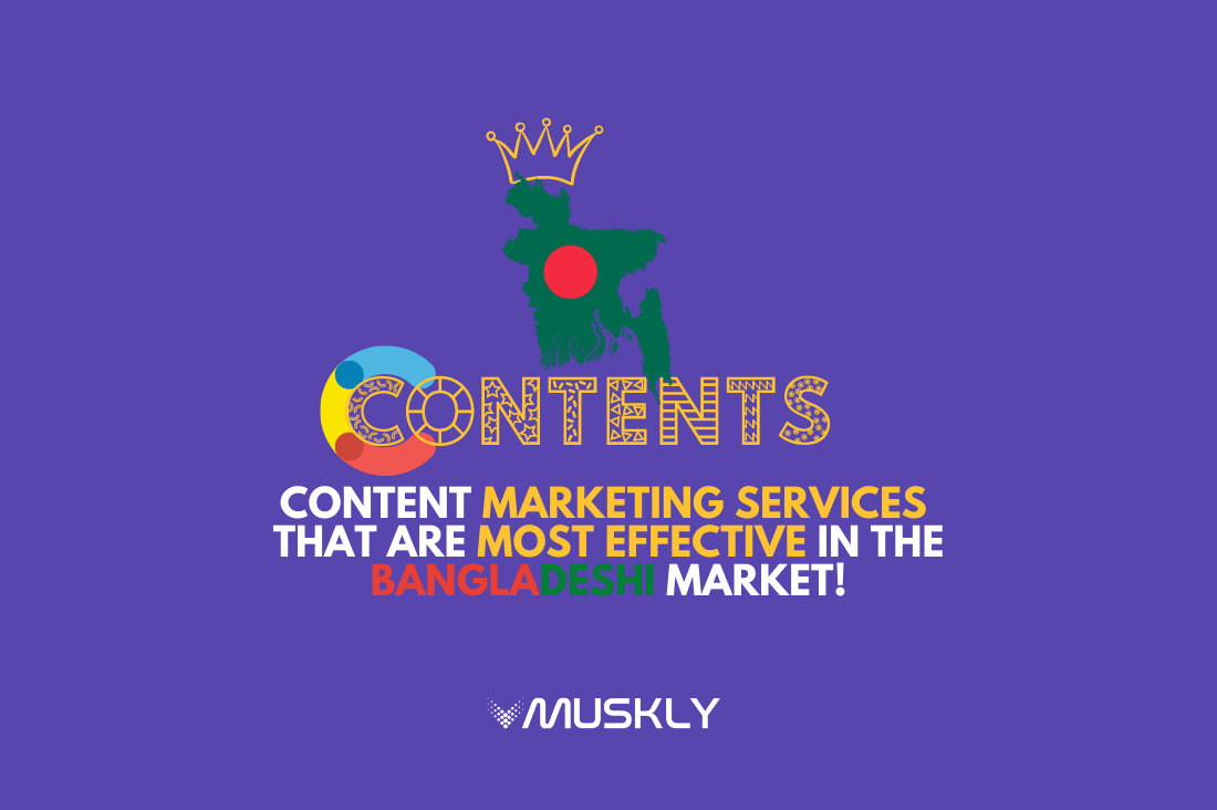 Content-Marketing-Services-in-Bangladeshi-Market-by-MUSKLY