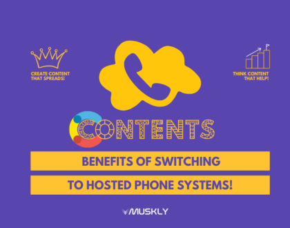 Benefits-of-Switching-To-Hosted-Phone-Systems-by-MUSKLY